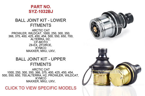 Upper and Lower Ball Joint for Arctic Cat Prowler and Wildcat SYZ-1032BJ